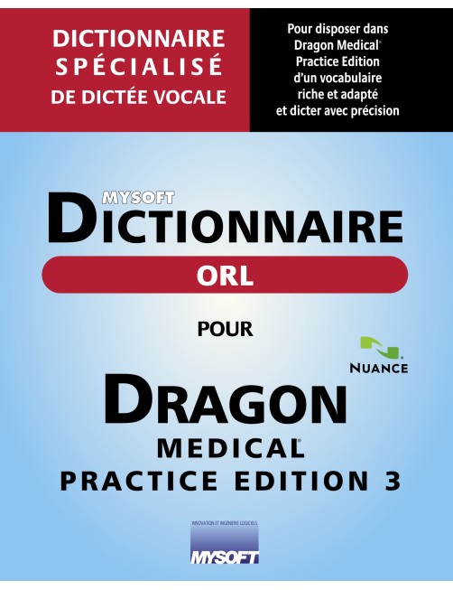 Dictionnaire ORL POUR DRAGON MEDICAL PRACTICE EDITION 4
