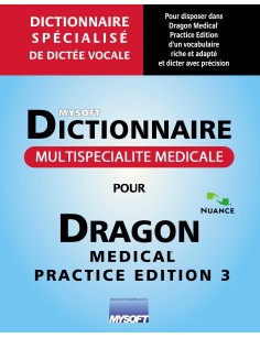 Dictionnaire MULTISPECIALITE MEDICALE POUR DRAGON MEDICAL PRACTICE EDITION 4